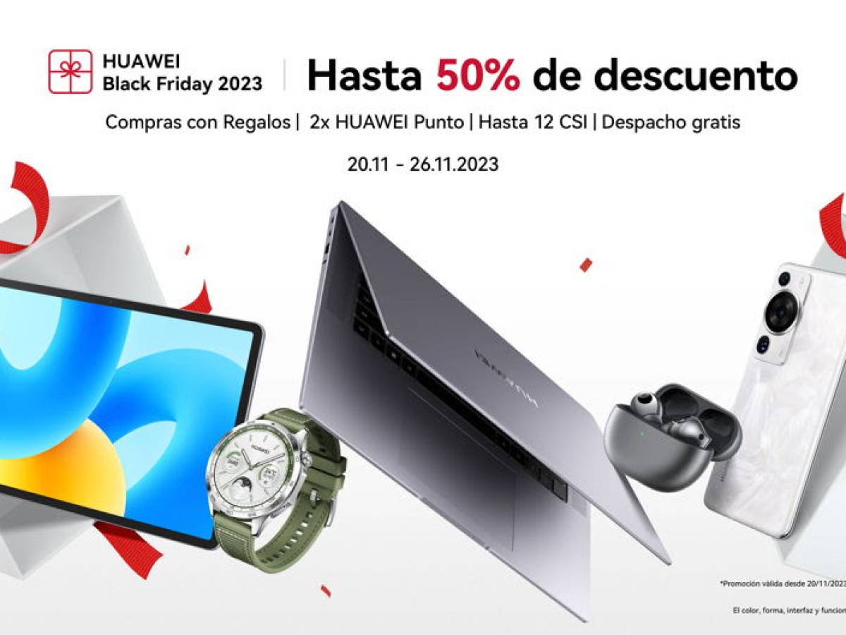  ¡Huawei se hace presente en este Black Friday! Destacados productos a precios imperdibles