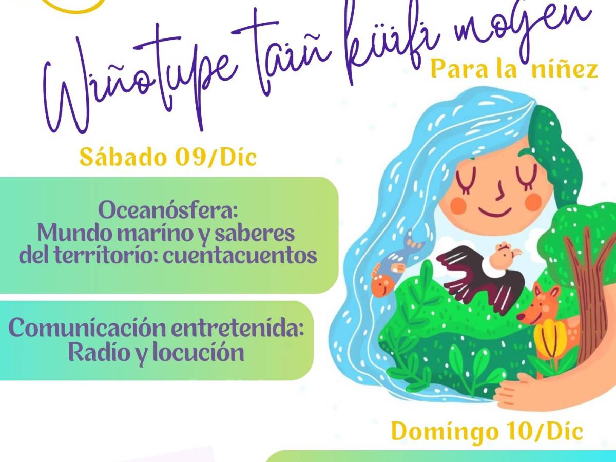 Todo un mundo educativo y divertido por descubrir: Invitación para niñas y niños este 9 y 10 de diciembre en el Lof Ranco de Puerto Saavedra