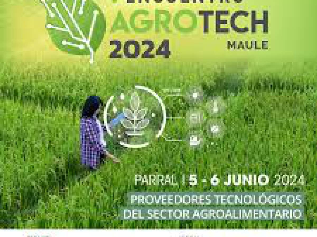 V Encuentro AgroTech Maule promoverá la agricultura de innovación tecnológica y precisión